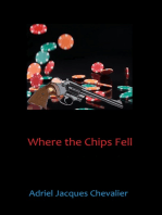Where the Chips Fell