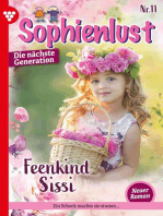 Feenkind Sissi: Sophienlust - Die nächste Generation 11 – Familienroman