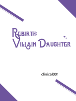 Rebirth: Villain Daughter: Volume 2