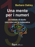 Una mente per i numeri: Un metodo di studio (non solo) per la matematica
