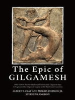 The Epic of Gilgamesh: Two Texts: An Old Babylonian Version of the Gilgamesh Epic—A Fragment of the Gilgamesh Legend in Old-Babylonian Cuneiform