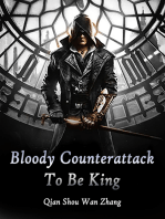 Bloody Counterattack To Be King: Volume 2