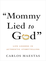 Mommy Lied to God