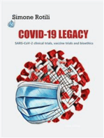 COVID-19 LEGACY: SARS-CoV-2 clinical trials, vaccines trials and bioethics