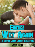 Erotica: Wet Again: 3 Erotic Short Stories Collection