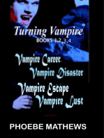 Turning Vampire Books 1,2,3,4: Turning Vampire