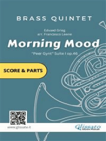 Morning Mood - Brass Quintet score & parts: "Peer Gynt" Suite I op.46