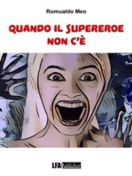 Quando il Supereroe non c'è