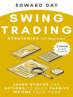 Swing Trading Strategies For Beginners: Learn Stocks and Options to Build Passive Income From Home: 3 Hour Crash Course