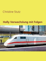 Holly Verwechslung mit Folgen