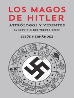 Los magos de Hitler: Astrólogos y videntes al servicio del Tercer Reich