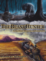 The Beast Hunter: A Keltin Moore Adventure: The Adventures of Keltin Moore, #1