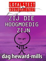 Zij Die Hoogmoedig Zijn