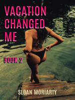 Vacation Changed Me: Book 2