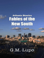 Atlanta Stories: Fables of the New South