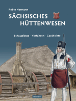 Sächsisches Hüttenwesen: Schauplätze - Verfahren - Geschichte