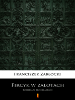 Fircyk w zalotach: Komedia w trzech aktach