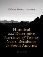 Historical and Descriptive Narrative of Twenty Years' Residence in South America (Vol. 1- 3): Containing travels in Arauco, Chile, Peru, and Colombia (Complete Edition)