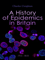 A History of Epidemics in Britain (Vol. 1&2): From A. D. 664 to the Present Time (Complete Edition)