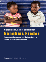 Namibias Kinder: Lebensbedingungen und Lebenskräfte in der Krisengesellschaft