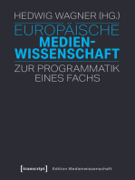 Europäische Medienwissenschaft: Zur Programmatik eines Fachs