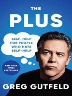 The Plus: Self-Help for People Who Hate Self-Help