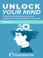 Unlock Your Mind: Overcome Self-Sabotage and Ignite the Full Potential of Yourself - Session 2
