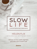 Slow life: Vive de forma más consciente