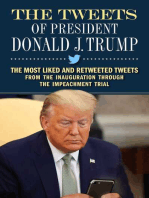 The Tweets of President Donald J. Trump: The Most Liked and Retweeted Tweets from the Inauguration through the Impeachment Trial