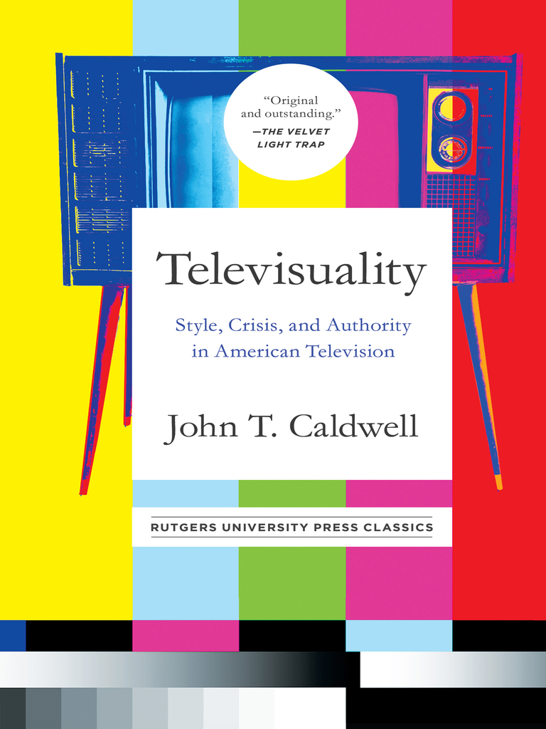 Televisuality by John T Caldwell Ebook Scribd