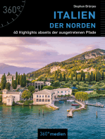 Italien – Der Norden: 40 Highlights abseits der ausgetretenen Pfade