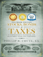 Stocks, Bonds & Taxes: Textbook Edition:A Comprehensive Handbook and Investment Guide for Everybody