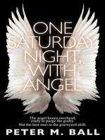 One Saturday Night, With Angel: Seraphim Plague, #1