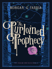 The Purloined Prophecy: The Chalam Færytales, #2
