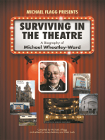 Surviving in the Theatre