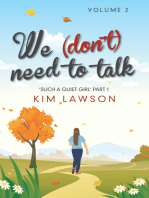 We (Don't) Need to Talk: Volume 2