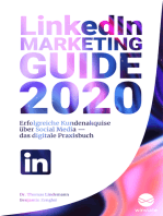 LinkedIn Marketing Guide 2020: Erfolgreiche Kundenakquise über Social Media — Das digitale Praxisbuch