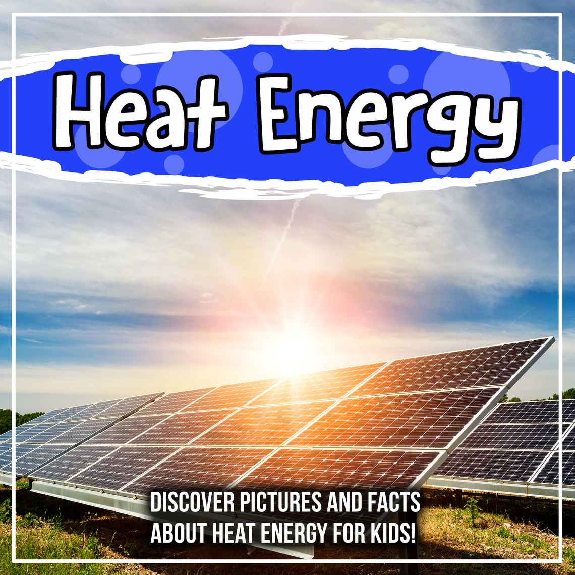 read-heat-energy-discover-pictures-and-facts-about-heat-energy-for
