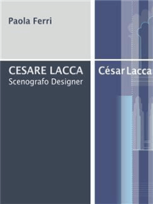 Cesare Lacca, scenografo Designer