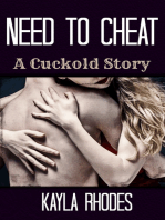 Need to Cheat: A Cuckold Story