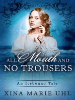 All Mouth and No Trousers: Icebound Tales