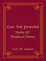 Lost And Powerful: Myths Of Misplaced Staves