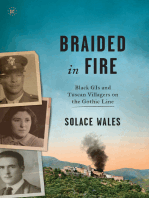 Braided in Fire: Black GIs and Tuscan Villagers on the Gothic Line 1944