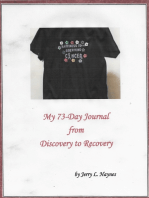 Happiness is Surviving Cancer:: My 73-Day Journal from Discovery to Recovery
