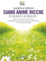 Siamo Anime Ricche di Valore e di Qualità