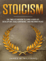 Stoicism: The Timeless Wisdom to Living a Good life - Develop Grit, Build Confidence, and Find Inner Peace: Practical Emotional Intelligence Book, #4