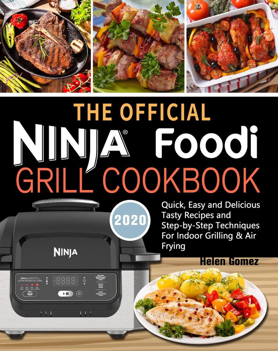 Read The Official Ninja Foodi Grill Cookbook for BeginnersQuick, Easy