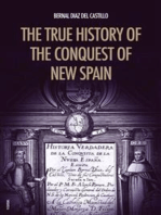 The True History of the Conquest of New Spain: Unabridged Edition Vol.1-2