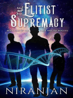 The Elitist Supremacy: The Elite and the Rogues, #1