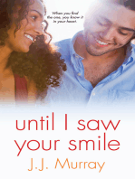 Until I Saw Your Smile